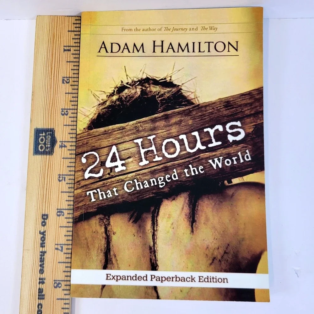 Adam Hamilton 24 Hours That Changed the World Expanded Paperback Book Religion
